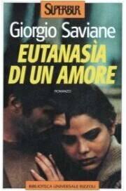Tweets related to paolo saviane: Eutanasia Di Un Amore By Giorgio Saviane