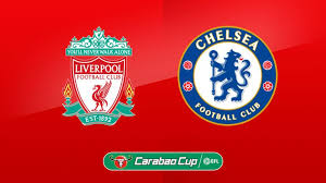 Image result for Liverpool Vs Chelsea: Carabao Cup Today At 7:45Pm - European Football