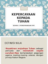 Nilai 1.1 kepercayaan kepada tuhan. 1 1 Kepercayaan Kepada Tuhan
