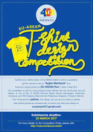 See more ideas about design competitions, shirt designs, my design. Eu Asean T Shirt Design Competition 2017 Poster European External Action Service