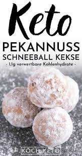 Einfache Keto Schneeball Kekse Ohne Zucker Rezept In 2021 Lebensmittel Essen Keto Dessert Rezepte Pekannuss
