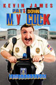 Kevin James Pats Down My Cock Paul Blart Mall Cop Know Your Meme