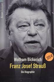 Franz Josef Strauss : die Biographie : Bickerich, Wolfram, 1942- : Free  Download, Borrow, and Streaming : Internet Archive