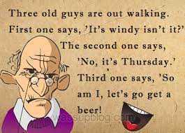 A good, simple, and clean over the hill joke always elicits a laugh. Senior Citizen Jokes