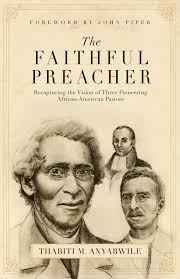 The Faithful Preacher: Recapturing the... book by John Piper