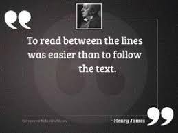 Find, read, and share read between the lines quotations. Read Between The Lines Quotes Relicsworld