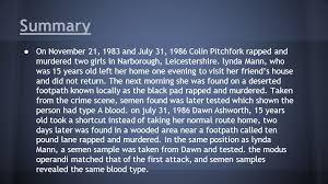 Well, with that evidence in place, colin pitchfork confessed to both murders. The Colin Pitchfork Case Ppt Video Online Download