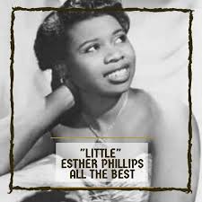 All The Best, "Little" Esther Phillips