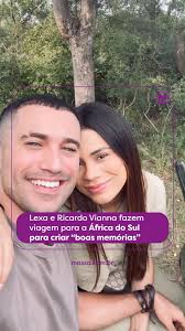 Lexa e o noivo, Ricardo Vianna, estão na África do Sul, buscando descanso e  acolhimento após o momento delicado da perda da filha, a pequena Sofia. Nas  redes sociais, a cantora compartilhou