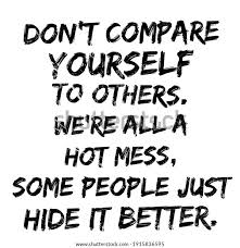 Motivational Quotes Inspirational Quotes Dont Compare Stock Illustration 1915836595