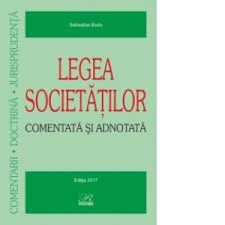 Contractul de ucenicie la locul de muncă titlul vii: Legea Societatilor Comentata Si Adnotata Editie Actualizata La 1 Ianuarie 2017 Sebastian Bodu