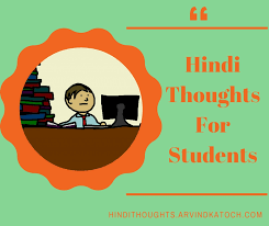 Golden thoughts of life in hindi | thoughts in hindi on education. Hindi Thoughts Suvichar For Students Hindi Thoughts Suvichar