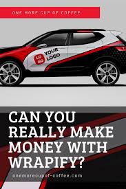 The scam claims that vehicle owners with a driver's license can be paid $500 or more weekly via check (cheque) to have their vehicle wrapped with an advertisement. Can You Really Make Money With Wrapify Com One More Cup Of Coffee