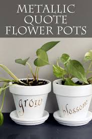 Adding Words To A Flower Pot Flower Pots Flower Pots Outdoor Flower Pot Crafts