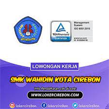 Check spelling or type a new query. Lowongan Kerja Smk Wahidin Cirebon Kerja Sekolah Swasta Teknik Komputer