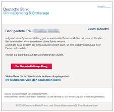 To send us your compliments click here. Warnung E Mails Im Namen Der Deutschen Bank Sind Phishing Betrug
