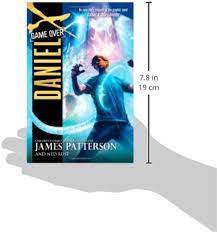 Amazon.com: Daniel X: Game Over (Daniel X, 4): 9780316101707: Patterson,  James: Books