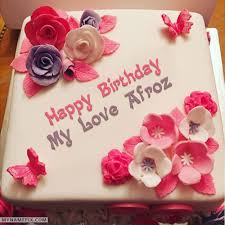 Names Picture Of My Love Afroz Is Loading Please Wait Happy Birthday Cake Images Birthday Cake For Husband Happy Birthday Cakes