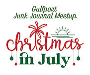 Gulfport Junk Journal Meetup: Christmas in July