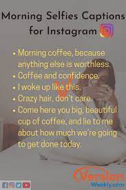 This collection of the best quotes for instagram selfies is equal parts classy and sassy, with a little inspiration and motivation sprinkled throughout! Instagram Captions For Selfies Best Selfie Quotes For Instagram Photos Version Weekly