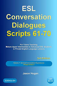 Esl Conversation Dialogues Scripts 61 70 Volume 7 General English Conversations Phrasal Verbs Ii For Tutors Teac Teaching Language Lessons Australian English