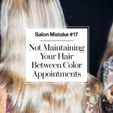 How to find hair salon near me prices? 19 Haircut And Hair Color Mistakes To Avoid At The Salon Glamour