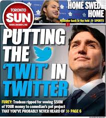 Les unes des journaux de canada. Trudeau Puts The Twit In Twitter Toronto Sun Metacanada