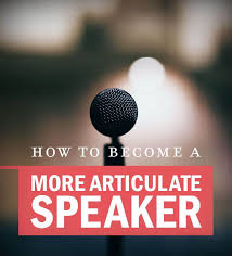 The Secret To Being An Articulate Speaker Public Speaking Public Speaking Tips Articulated