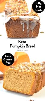 Keto Pumpkin Bread Gluten Free In 2020 Pumpkin Bread Gluten Free Pumpkin Bread Coconut Flour Bread