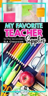 My Favorite Teacher Supplies Teacher Favorite Things Teacher Supplies Teaching High School English