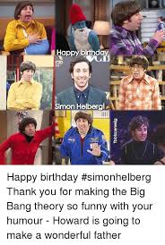 Tbbscenesig Happy Birthd Simon Helberg Happy Birthday Simonhelberg Thank You For Making The Big Bang Theory So Funny With Your Humour Howard Is Going To Make A Wonderful Father Meme