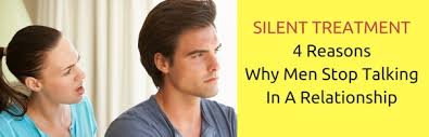 Silent Treatment 4 Reasons Why Men Stop Talking In A Relationship