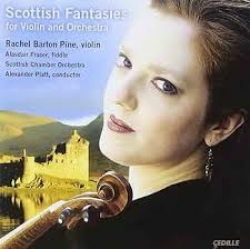 Rachel Barton Pine, Alexander Platt, Scottish Chamber Orchestra, Alasdair  Fraser
