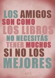 Frases de amistad cortas y célebres. Crea Tu Frase Los Amigos Son Como Los Libros No Necesitas Tener Muchos Sino Los Mejores