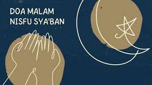 Our system stores amalan nisfu a little about the app amalan nisfu sya'ban lengkap. Doa Malam Nisfu Syaban Tulisan Latin Dan Artinya Agar Dapat Pengampunan Dosa Surya