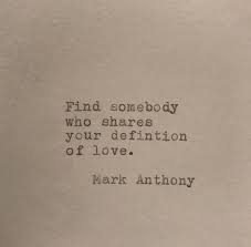 Find Someone Who Shares Your Definition Of Love New Love Quotes Good Relationship Quotes Beginning Quotes