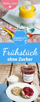 Zuckerfreie Rezepte Fur Das Fruhstuck Zuckerfreie Rezepte Zuckerfrei Zuckerfreie Lebensmittel