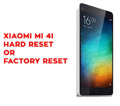 You can reset using a google account or perform a factory reset. Xiaomi Mi 4i Hard Reset Xiaomi Mi 4i Factory Reset Unlock Pattern Lock Hard Reset Any Mobile