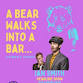 A Bear Walks Into A Bar - Ian Smith Headline Show event image