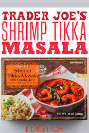 Today, i'm gonna share a quick sauce recipe for vegan tikka masala. Trader Joe S Shrimp Tikka Masala Easy Seafood Recipes Dinner Recipes Easy Family Shrimp Tikka Masala
