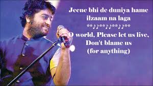 Jeene Bhi De Duniya Hame Full Song Lyrics With English Translation Yaaser Desai Youtube Songs Youtube Song Lyrics
