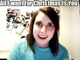 At memesmonkey.com find thousands of memes categorized into thousands of categories. Meme Maker All I Want For Christmas Is You Meme Generator