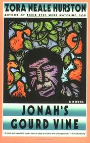 The book of jonah recounts real events in the life and ministry of. Jonah S Gourd Vine By Zora Neale Hurston 1934 Literary Ladies Guide