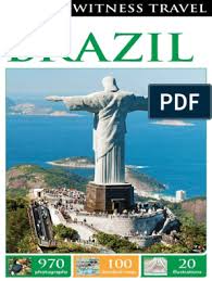 Check spelling or type a new query. Eyewitness Travel Guides Alex Bellos Et Al Brazil Dk Publishing 2016 Rio De Janeiro Leisure
