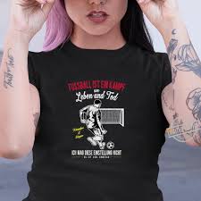 100 legendäre fußball sprüche ergreifend lustig weise. Lustige Fussball Spruche Fussball Ist Kampf Um Leben Und Tod Shirt