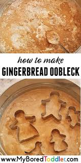 Gingerbread Oobleck Messy Play For Christmas Gingerbread Activities Christmas Activities For Toddlers Christmas Activities For Kids