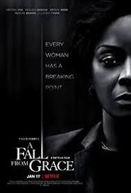 Admin may 17, 2021 leave a comment. A Fall From Grace 2020 Imdb