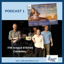 Listen to Dinard « Sur la route de Madison » Arnaud Stephan Comédien by  Radio Parole de Vie in Les Feux de l'Harmattan