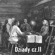 Dziady Cz Ii Adama Mickiewicza Aleklasa