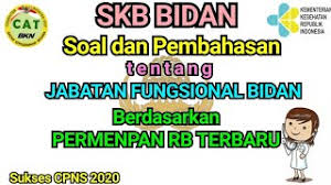 Soal Dan Pembahasan Skb Bidan Tentang Jabatan Fungsional Bidan Cpns 2020 Youtube